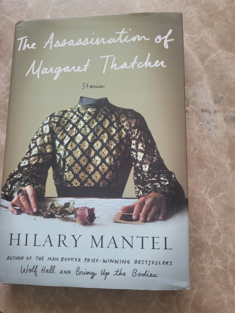 The Assassination of Margaret Thatcher - By Hilary Mantel Hardcover